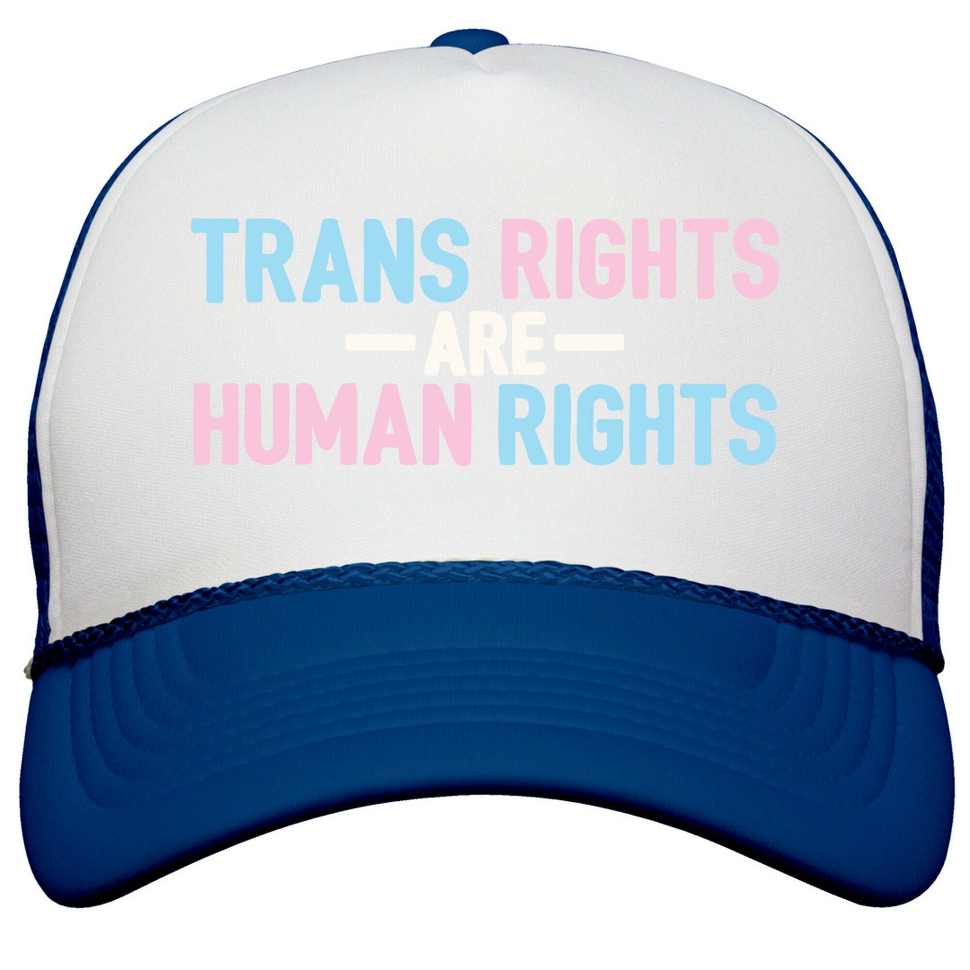 Trans Rights Are Human Rights Snapback Trucker Hat